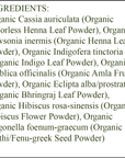 Organic Hair Color - Ingredients - Golden Blonde - organic colorless henna leaf powder - organic henna leaf powder - organic indigo leaf powder - organic amla fruit powder - organic bhringraj leaf powder - organic hibiscus flower powder - organic methi/fenu greek seed powder