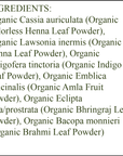Organic Hair Color - Ingredients - Light Reddish Blonde - organic colorless henna leaf powder - organic henna leaf powder - organic indigo leaf powder - organic amla fruit powder - organic bhringraj leaf powder - organic brahmi leaf powder