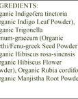 Organic Hair Color - Ingredients - Violet - organic indigo leaf powder - organic methi/fenu greek seed powder - organic hibiscus flower powder - organic manjistha root powder