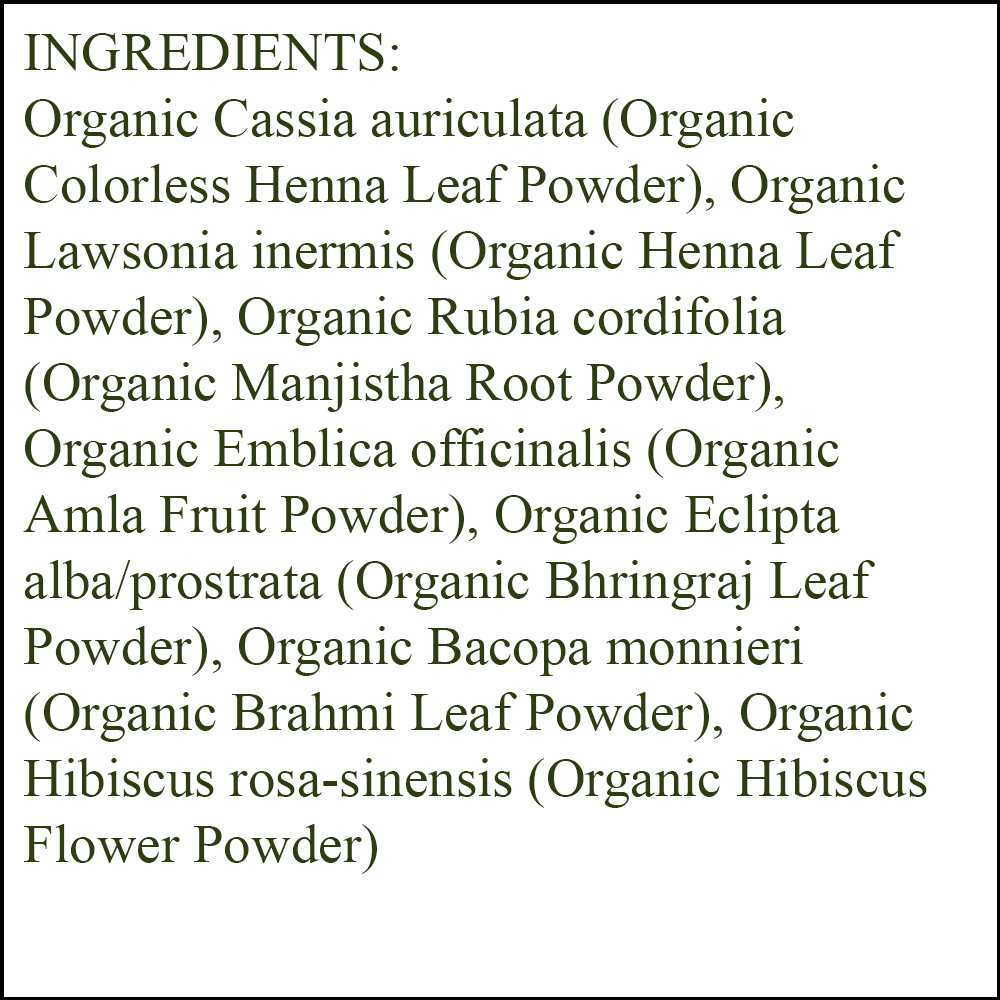 Organic Hair Color - Ingredients - Champagne Blonde - organic colorless henna leaf powder - organic henna leaf powder - organic manjistha root powder - organic amla fruit powder - organic bhringraj leaf powder - organic brahmi leaf powder - organic hibiscus flower powder