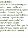 Organic Hair Color - Ingredients - Reddish Blonde - organic colorless henna leaf powder - organic henna leaf powder - organic indigo leaf powder - organic amla fruit powder - organic bhringraj leaf powder - organic brahmi leaf powder